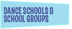 Dance Schools and School Groups